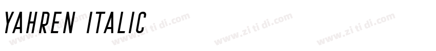 Yahren Italic字体转换 Yahren Italic字体转换